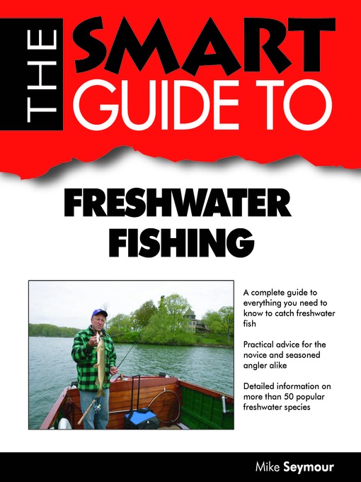 Title details for The Smart Guide to Freshwater Fishing by Mike Seymour - Available